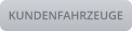 > KUNDENFAHRZEUGE <